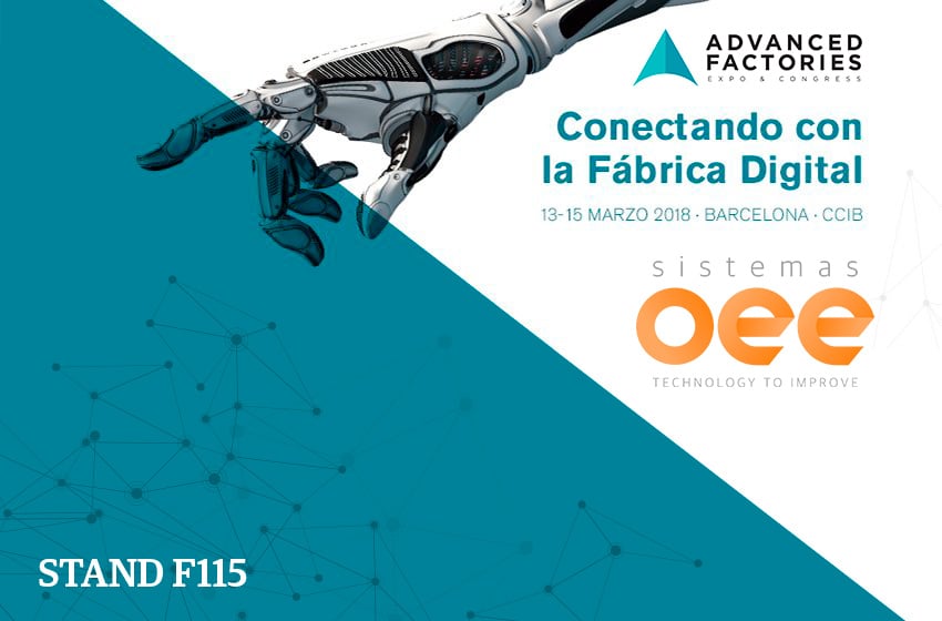 Sistemas OEE en Advanced Factories 2018