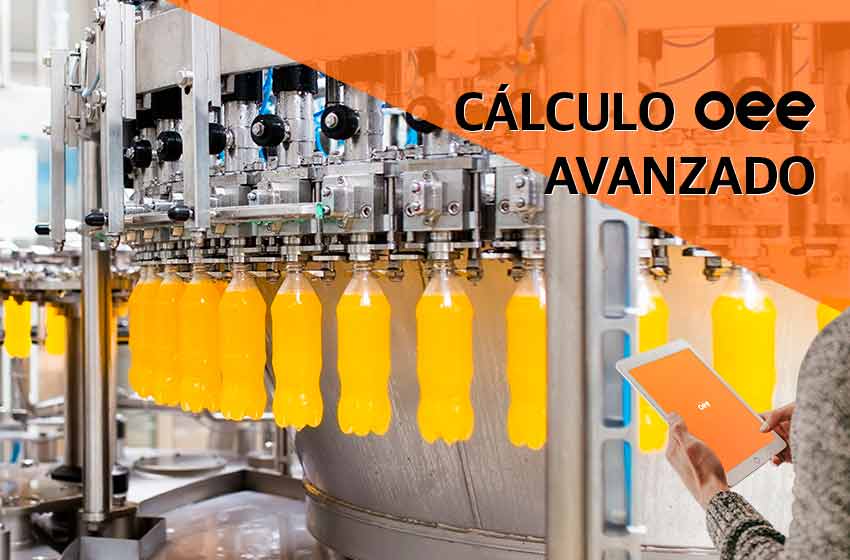 Cálculo del OEE Avanzado